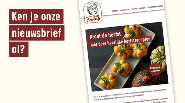 Gratis maandelijkse Tante Fanny nieuwsbrief